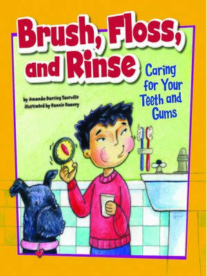 cover image of Brush, Floss, and Rinse
